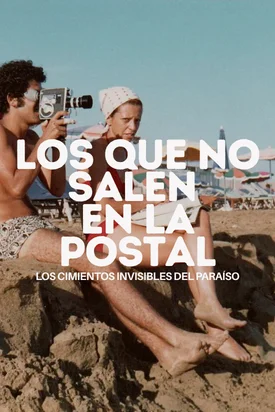 Los que no salen en la postal